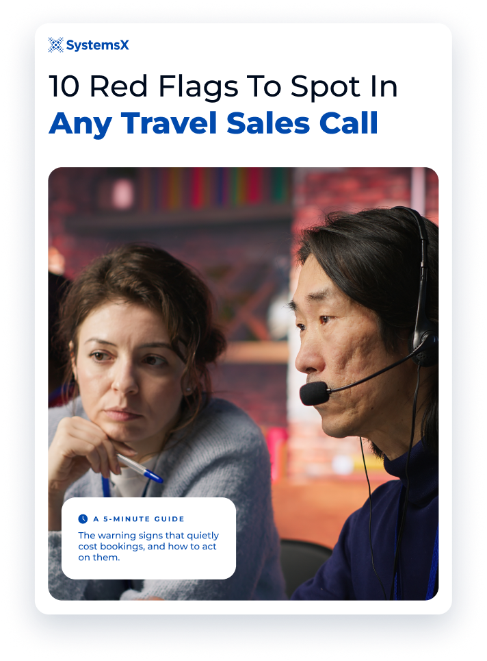 10 Red Flags To Spot In Any Travel Sales Call